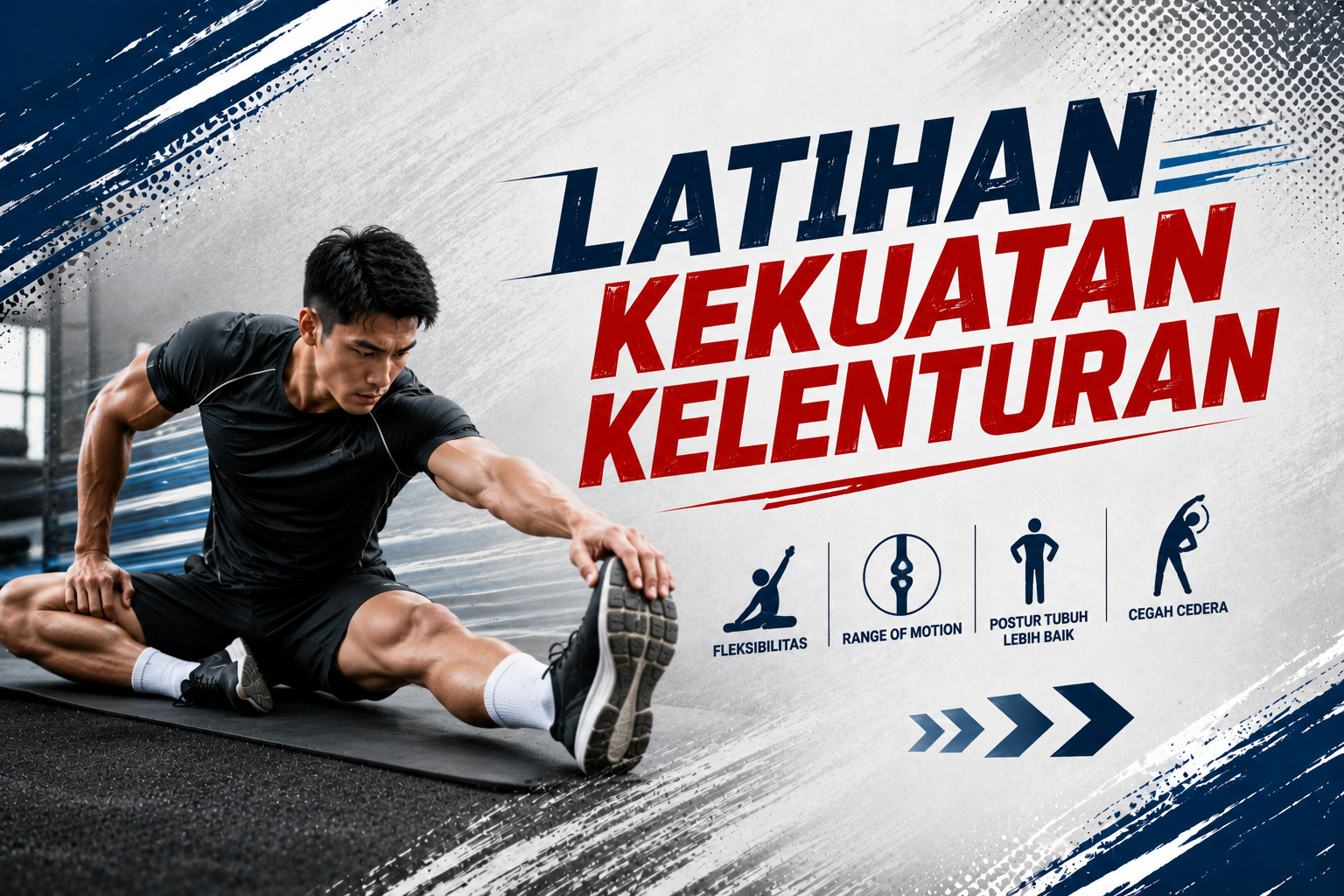Latihan Kelenturan - Flexibility & stretching